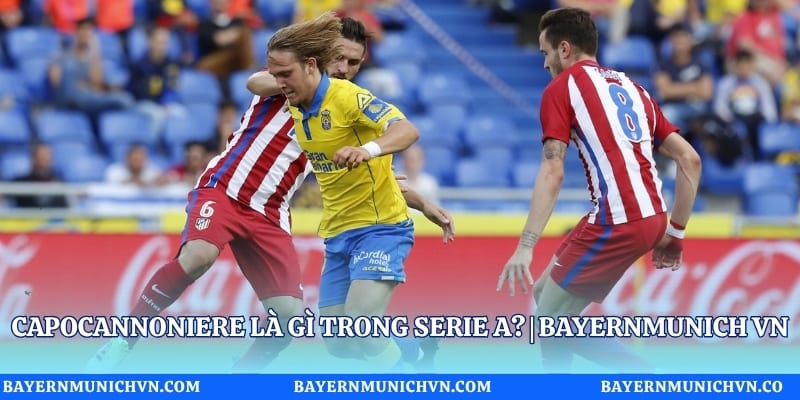 Capocannoniere Là Gì Trong Serie A? | Bayernmunich VN