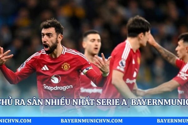 Cầu Thủ Ra Sân Nhiều Nhất Serie A | Bayernmunich VN