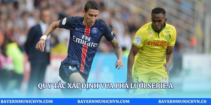Quy tắc xác định vua phá lưới Serie A