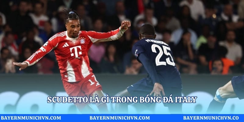 Scudetto là gì trong bóng đá Italy